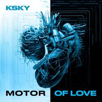 Ksky - Motor of Love