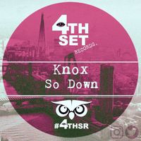 Knox - So Down