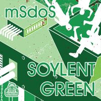 mSdoS - Soylent Green