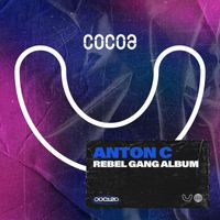 Anton C - Rebel Gang