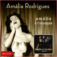 Amália Rodrigues - Amália At The Paris Olympia (Album of 1957)