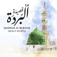 Mesut Kurtis - Qasidah Al Burdah