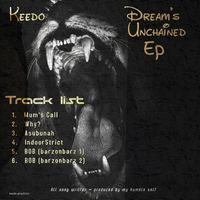 Keedo - DREAm'S UNCHAiNED