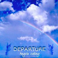 Departure - Angels Calling