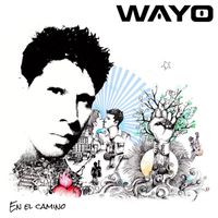 Wayo - En el Camino