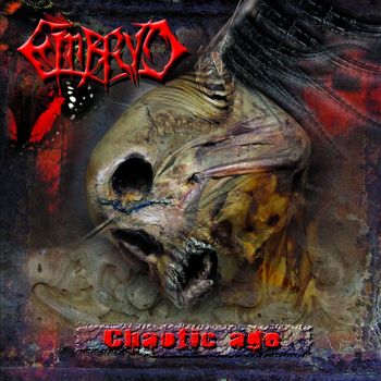 Embryo - Chaotic Age