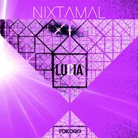 Nixtamal - Lucia
