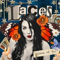 Laces - None of You