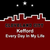 KEFFORD - Every Day in My Life