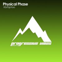 Physical Phase - Kbraptao