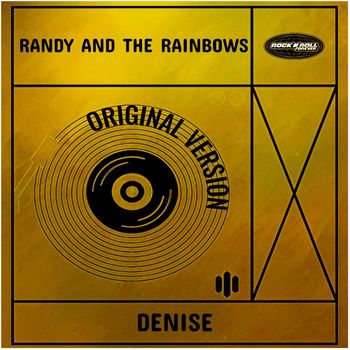 Randy and the Rainbows - Denise