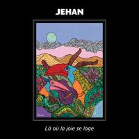 Jehan - Là où la joie se loge