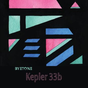 Byetone - Kepler 33b