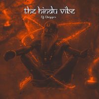 DJ DROPPER - The Hindu Vibe