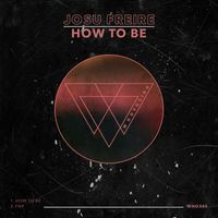 Josu Freire - How To Be