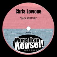 Chris Lowone - Back With You