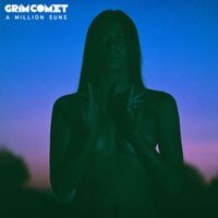 Grim Comet - A Million Suns