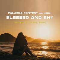 Falaska Contest - Blessed And Shy (Veronika & Double F. Remix)