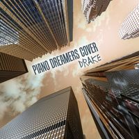 Piano Dreamers - Piano Dreamers Cover Drake, Vol. 2 (Instrumental)