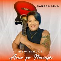Sandra Lima Singer AP - Amor por Macapá