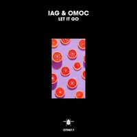 Iag & Omoc - Let It Go