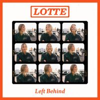Lotte - Left Behind