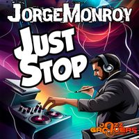 Jorge Monroy - Just Stop