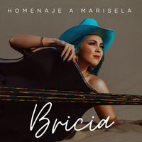 Bricia - Homenaje a Marisela