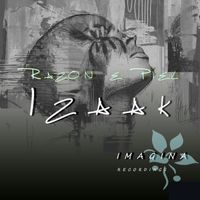 iZaak - Razon e Piel (original dream)