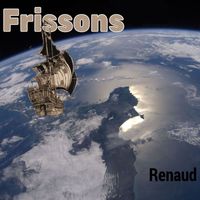 Renaud - Frissons (Explicit)