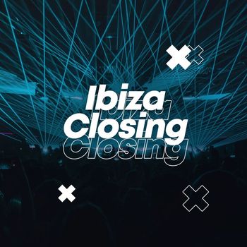 Various Artists - Ibiza Closing