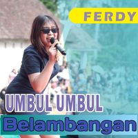 Ferdy - Umbul Umbul Belambangan