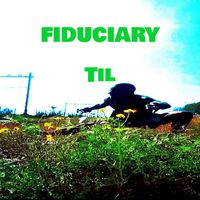 TIL - FIDUCIARY