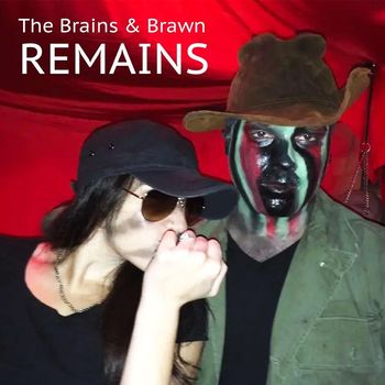 The Brains & Brawn - Remains