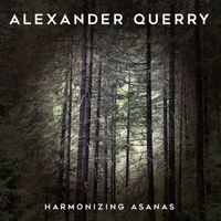 Alexander Querry - Harmonizing Asanas