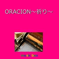 Orgel Sound J-Pop - ORACION Inori (Music Box)