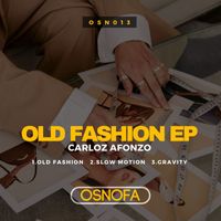 Carloz Afonzo - Old Fashion EP