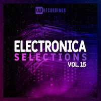 Various Artists - Electronica Selections, Vol. 15