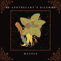 Mayple - An Apothecary's Dilemma