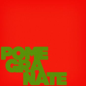 Pomegranate - Dumb