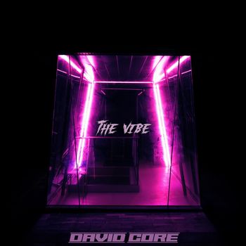 David Core - The Vibe