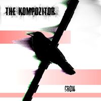 The Kompozitor - Crow