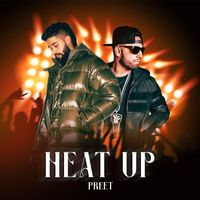Preet - Heat Up