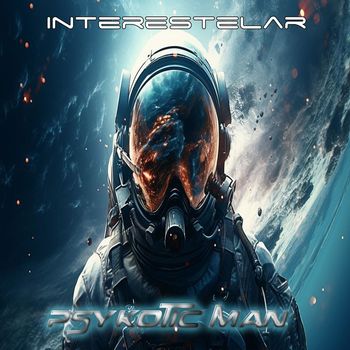 Psykotic Man - Interestelar