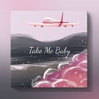 SmartLove Music - Take Me Baby