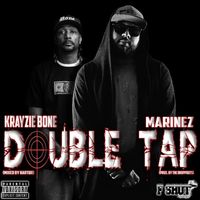 Marinez - Double Tap (feat. Krayzie Bone) (Explicit)