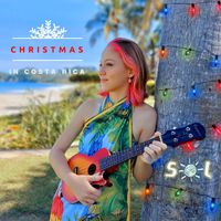 SOL - Christmas in Costa Rica