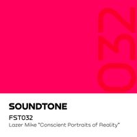 Lazer Mike - 032 - Conscient Portraits Of Reality