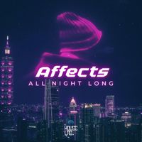 Affects - All Night Long