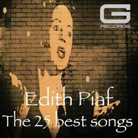 Édith Piaf - The 25 Best songs